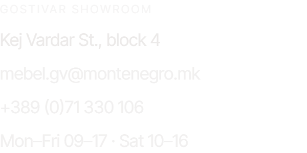 Gostivar showroom — Kej Vardar St., block 4