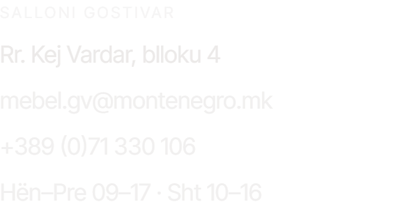 Salloni Gostivar — Rr. Kej Vardar, blloku 4